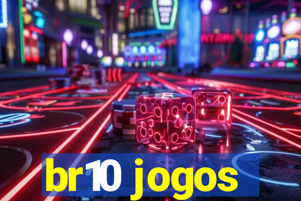 br10 jogos